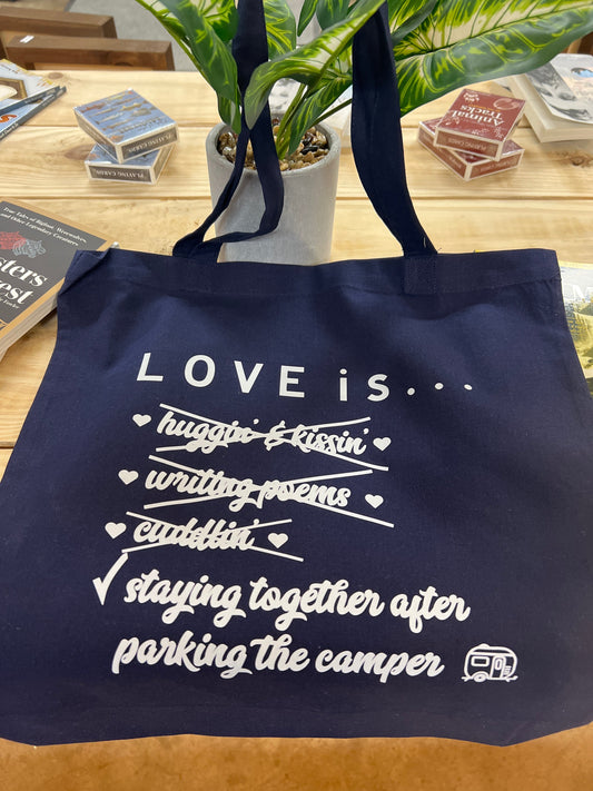 Love Is Staying Together After Parking the Camper Tote Bag