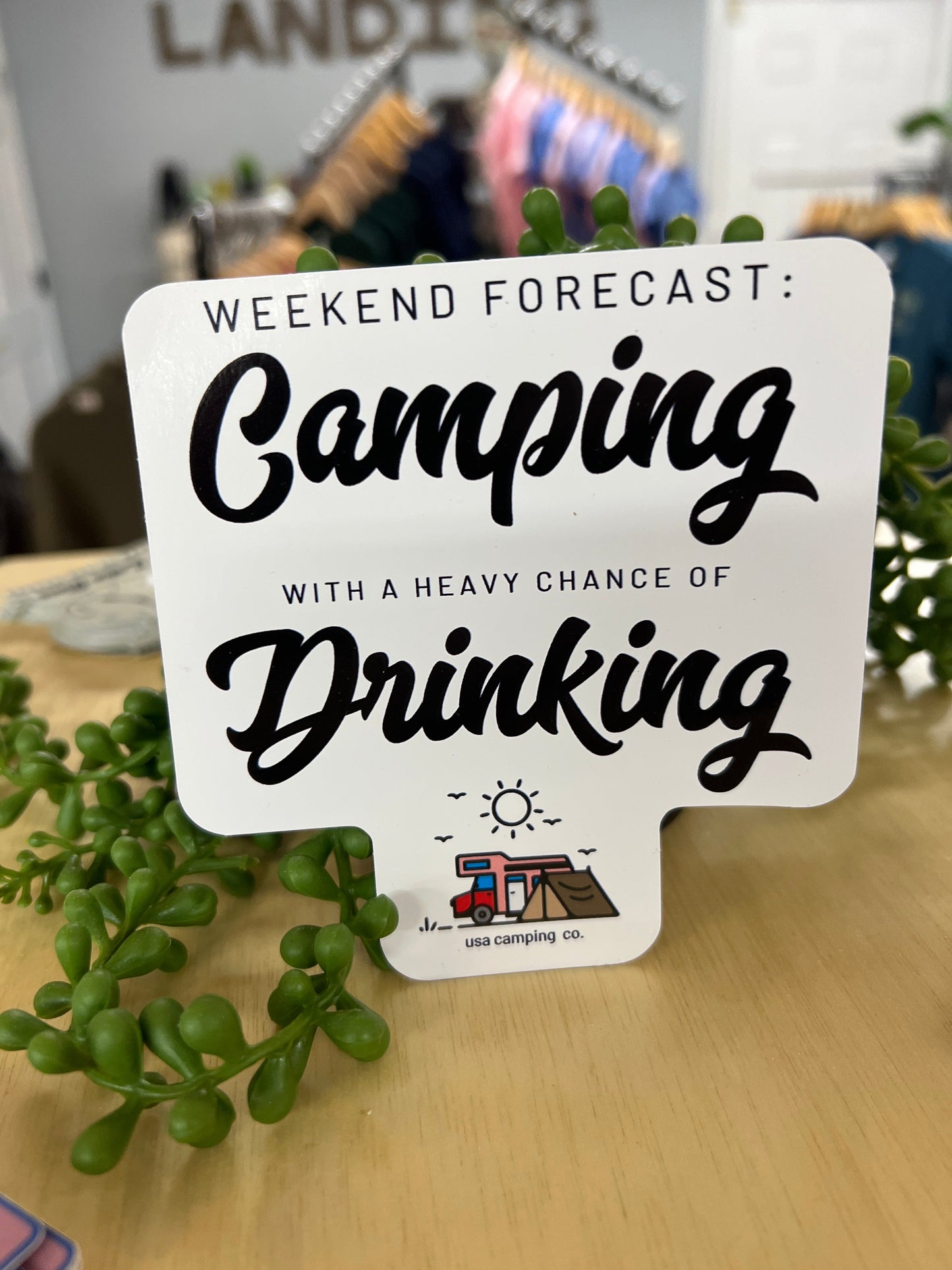 Weekend Forecast: Camping With a Heavy Chance of Drinking Sticker