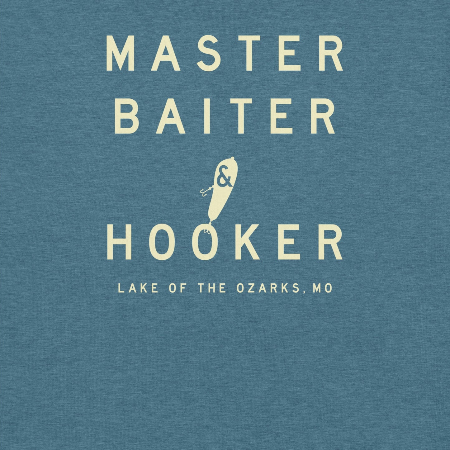 Master Baiter & Hooker Lake of the Ozarks, MO Unisex T-Shirt